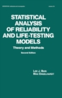 Image for Statistical analysis of reliability and life-testing models: theory and methods : vol. 115