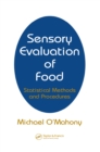 Image for Sensory evaluation of food: principles and practices