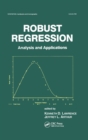 Image for Robust Regression: Analysis and Applications