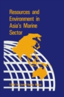 Image for Resources &amp; Environment in Asia&#39;s Marine Sector