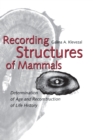 Image for Recording structures of mammals: determination of age and reconstruction of life history
