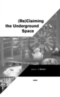 Image for Reclaiming the Underground Space Volume 1: Proceedings of the ITA World Tunneling Congress, Amsterdam 2003