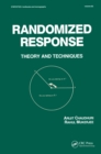 Image for Randomized response: theory and techniques