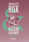 Probabilistic Risk and Hazard Assessment: Proceedings of the Conference, Newcastle, NSW, Australia, 22-23 September 1993 - Melchers, R.E.