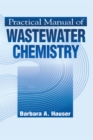 Image for Practical manual of wastewater chemistry