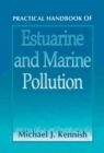 Image for Practical handbook of estuarine and marine pollution