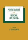 Image for Polysaccharides in medicinal applications