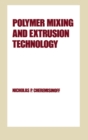 Image for Polymer mixing and extrusion technology : 16