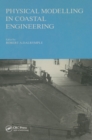 Image for Physical modelling in coastal engineering: Proceedings of an international conference, Newark, Delaware, August 1981