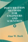 Image for Perturbation methods for engineers and scientists