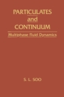 Image for Particulates And Continuum-Multiphase Fluid Dynamics: Multiphase Fluid Dynamics