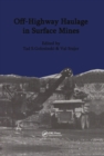 Image for Off-Highway Haulage in Surface Mines: Proceedings of the International Symposium, Edmonton, 15-17 May 1989