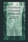 Image for Northern forested wetlands: ecology and management