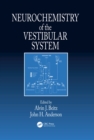 Image for Neurochemistry of the Vestibular System