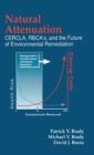 Image for Natural attenuation: CERCLA, RBCA&#39;s, and the future of environmental remediation
