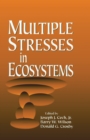 Image for Multiple stresses in ecosystems