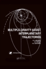 Image for Multiple gravity assist interplanetary trajectories : v. 3