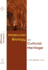 Image for Molecular biology and cultural heritage: proceedings of the International Congress on Molecular Biology and Cultural Heritage, 4-7 March 2003, Sevilla, Spain