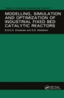 Image for Modelling, simulation and optimization of industrial fixed bed catalytic reactors : v. 7