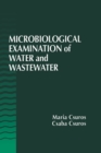 Image for Microbiological examination of water and wastewater