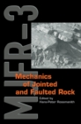 Image for Mechanics of jointed and faulted rock: proceedings of the third International Conference on Mechanics of Jointed and Faulted Rock, MJFR-3, Vienna, Austria, 6-9 April, 1998