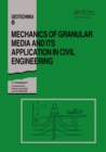 Image for Mechanics of Granular Media and Its Application in Civil Enginenering