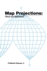 Image for Map projections: theory and applications