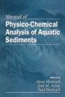 Image for Manual of physico-chemical analysis of aquatic sediments