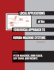 Image for Local applications of the ecological approach to human-machine systems : 0