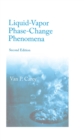 Image for Liquid-vapor phase-change phenomena: an introduction to the thermophysics of vaporization and condensation processes in heat transfer equipment