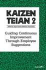 Image for Kaizen Teian 2: Guiding Continuous Improvement Through Employee Suggestions