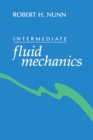 Image for Intermediate fluid mechanics