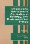 Image for Integrating sustainable agriculture, ecology, and environmental policy