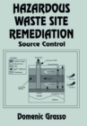 Image for Hazardous waste site remediation: source control
