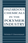 Image for Hazardous Chemicals in the Polymer Industry : 14
