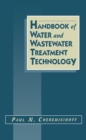 Image for Handbook of water and wastewater treatment technology