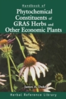 Image for Handbook of phytochemical constituent grass, herbs and other economic plants: herbal reference library