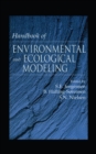 Image for Handbook of environmental and ecological modeling
