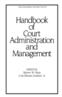 Image for Handbook of Court Administration and Management : 49