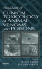 Image for Handbook of Clinical Toxicology of Animal Venoms and Poisons