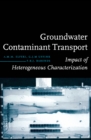Image for Groundwater contaminant transport: impact of heterogeneous characterization : a new view on dispersion