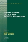 Image for Global Climate Change and Tropical Ecosystems
