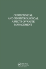 Image for Geotechnical and Geohydrological Aspects of Waste Management: Proceedings of Eighth Symposium