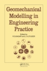 Image for Geomechanical modelling in engineering practice