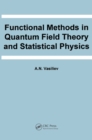 Image for Functional methods in quantum field theory and statistical physics
