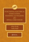Image for Functional Electrical Stimulation: Standing and Walking After Spinal Cord Injury