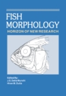 Image for Fish morphology: horizon of new research