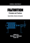 Image for Filtration: Principles and Practices, Second Edition, Revised and Expanded