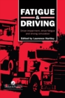 Image for Fatigue and Driving: Driver Impairment, Driver Fatigue, And Driving Simulation