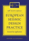 Image for European Seismic Design Practice: Research and Application : Proceedings of the 5th SECED Conference, Chester, UK, 26-27 October 1995